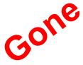 Gone
