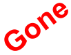 Gone